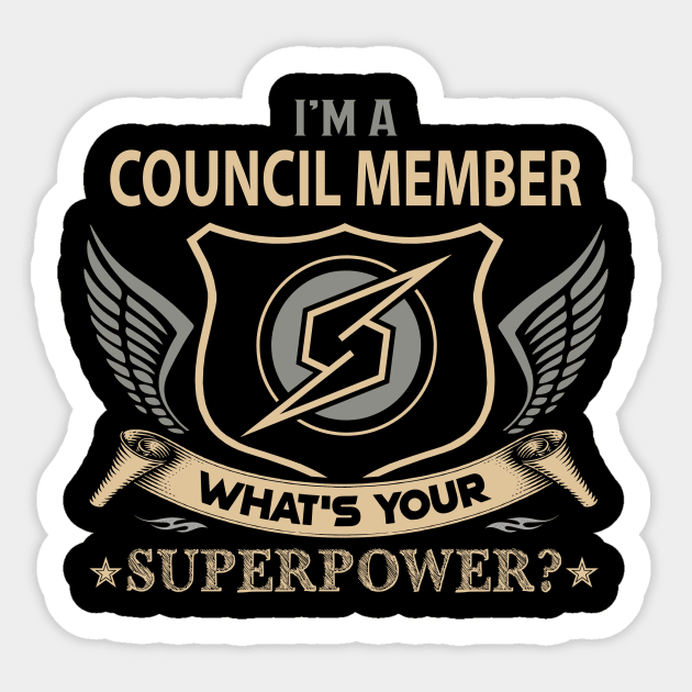 Council Member T Shirt - Superpower Gift Item Tee Sticker by Cosimiaart